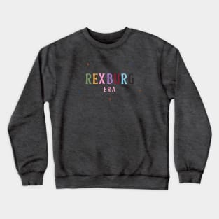 Rexburg Idaho Era Crewneck Sweatshirt